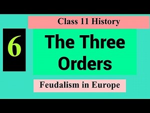 Class 11 History Notes in English Chapter 6 The Three Orders