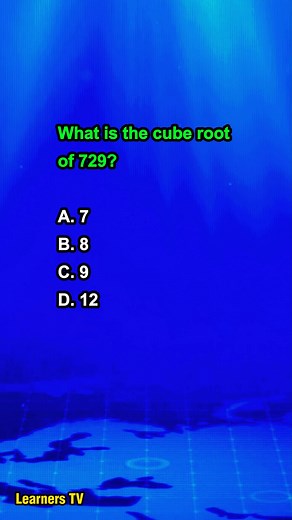 4.2K views · 33 reactions | What is the cube root of 729? #learnerstv #education #learning | Learners TV | Facebook