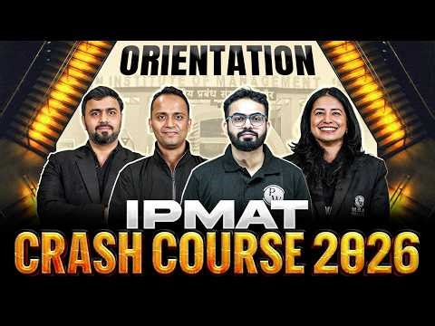 IPMAT 2026 Crash Course Orientation | Full Preparation Roadmap for IPMAT Indore ,Rohtak & JIPMAT