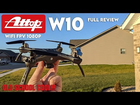 OLD SCHOOL COOL | ATTOP W10 WIFI FPV 1080p Camera Drone Review