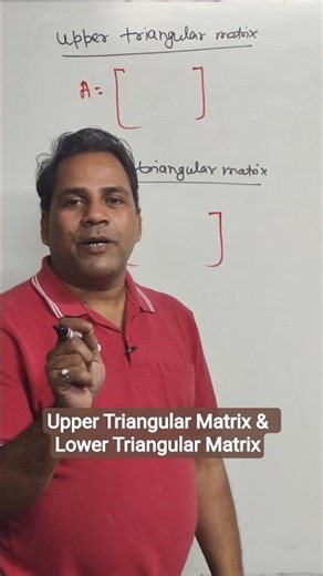Upper Triangular Matrix & Lower Triangular Matrix #maths #jeebatch #mathematics