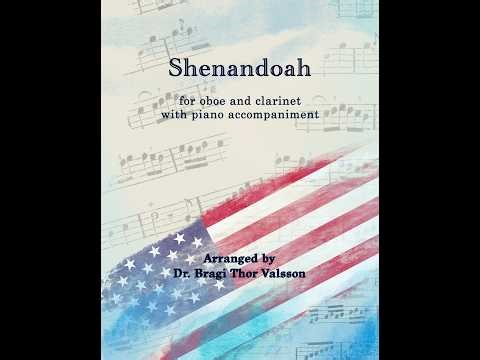 Shenandoah - Oboe and Clarinet with Piano accompaniment