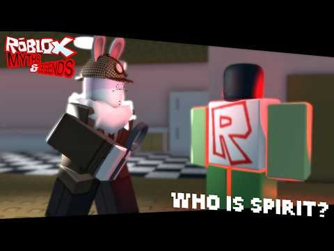ROBLOX : Myths & Legends - Who or What is SPIRIT?
