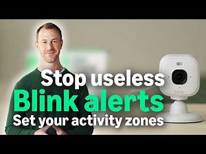 How to Set Up Activity Zones on Blink Cameras 2026 (Official)