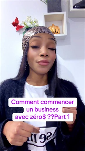 Comment commencer un business avec zéro part 1 #EducationBusiness #Mindset #Entrepreneuriat #BusinessMindset #Réussite