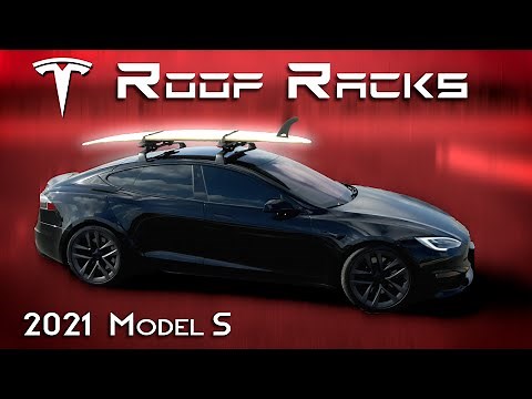 Tesla Roof Racks 2021 Model S | Installation & Review