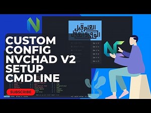 NVCHAD TUTORIAL #17 CONFIG NVCHAD V2 SETUP CMDLINE