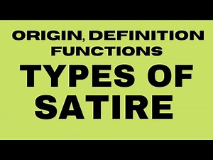 Satire: Definition, Examples, Functions II Types of Satire II Horatian, Juvenalian, Menippean Satire