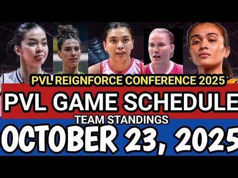 PVL GAME SCHEDULE & TEAM STANDINGS OCTOBER 23, 2025 | PVL REIGNFORCE 2025 #pvlschedule #pvlstandings