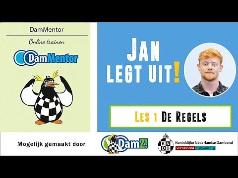Damcursus voor Beginners: Les 1 De Regels. Jan legt uit!