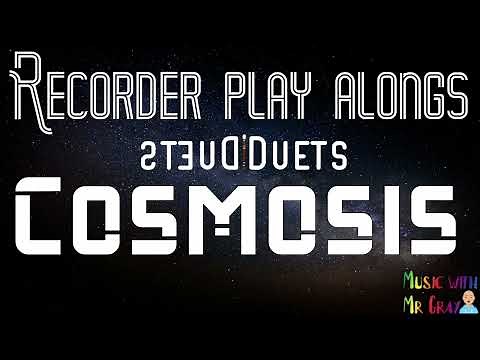 Recorder play alongs | Duets - Cosmosis