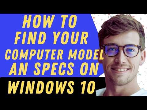 How To Find Your Computer Model And Specs On Windows10 In 2026