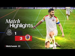 Match Highlights | Mohammedan SC 1-3 East Bengal FC | MW 22 | ISL 2024-25