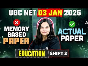 UGC NET Education Paper Analysis 2025 | UGC NET Education Memory Based Questions 2025 (3 Jan Shift 1