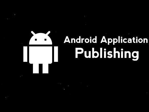 2.9 Android Application Publishing