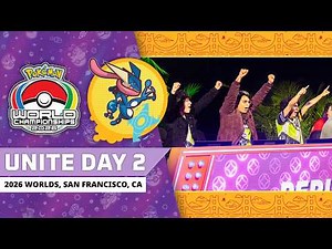 2026 World Championships Day 2 | Pokémon UNITE Championship Series