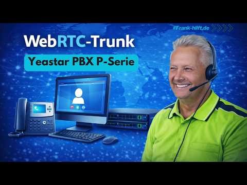 Yeastar - Setting up WebCall (WebRTC)