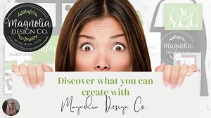 Discover What You Can Create With Magnolia Design Co. Watch to learn more ways you can join the Magnolia Design Co Family. | Magnolia Design Co
