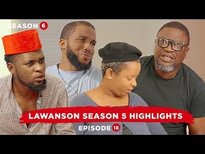 Lawanson Show Full Video - Season 5 - (Mark Angel TV)