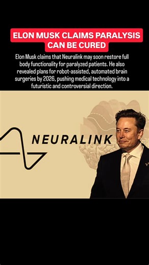 Elon Musk Says Neuralink Can Cure Paralysis 🤯 | Future of HumanBody #ElonMusk #Neuralink #futuretech