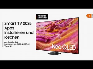 Samsung Smart TV 2025: Apps installieren und löschen