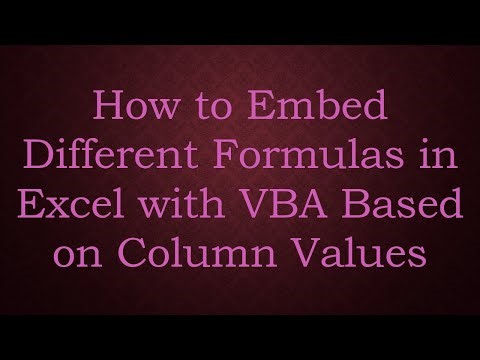 How to Embed Different Formulas in Excel with VBA Based on Column Values