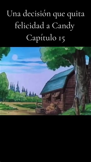 Candy Candy: Decisiones en el Capítulo 15