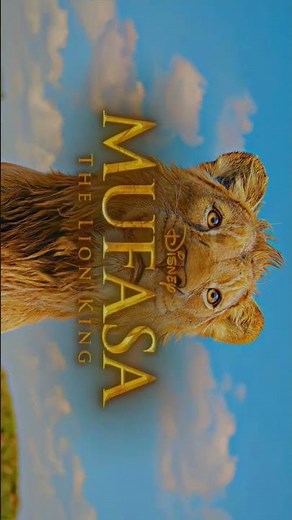 4K | Mufasa The Lion king 🦁👑🥰 #mufasamovie #mufasathelionking #simba #thelionking #scar#shortvideo
