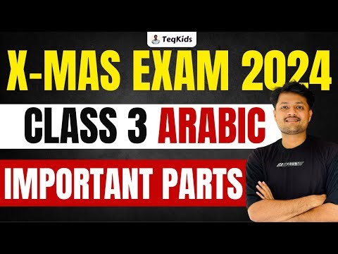 CLASS 3 ARABIC CHRISTMAS EXAM IMPORTANT PARTS