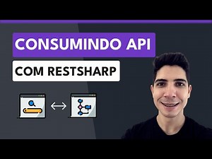 Aprenda a CONSUMIR API com C# utilizando RESTSHARP