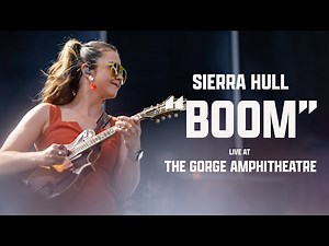 Sierra Hull - "Boom" (Live at Willie Nelson's Outlaw Tour - The Gorge Amphitheatre )