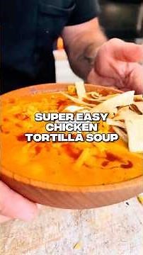 SUPER EASY CHICKEN TORTILLA SOUP RECIPE 👇