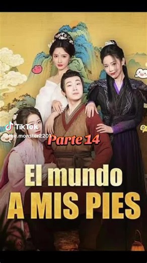 El mundo a mis pies. Capitulo 14 #parati #tendencia #trendin #Viral #fyp