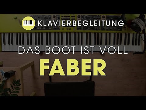 Klavierbegleitung | Playback | Faber: Das Boot ist voll
