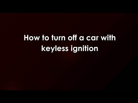 How to turn off a car with keyless ignition
