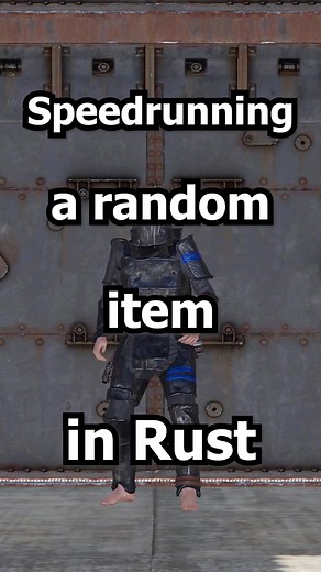 Speed Running a Random Rust Item - Record Time Achieved!