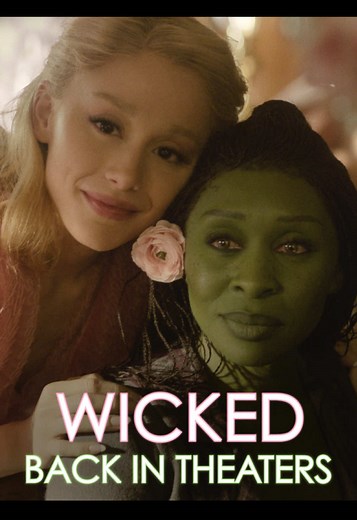Wicked Movie Returns to Theaters: Get Your Tickets!