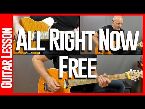 All Right Now By Free - Guitar Lesson
