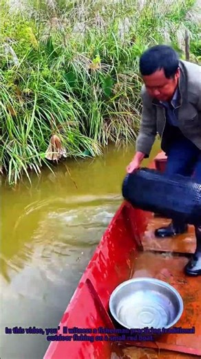 Traditional Outdoor Fishing in China: Fisherman’s Hand-Catching Technique