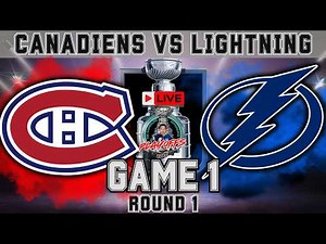 Montreal Canadiens vs Tampa Bay Lightning LIVE NHL Stanley Cup Playoffs Game 1 Play by Play!