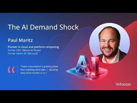 The AI Demand Shock - Paul Maritz