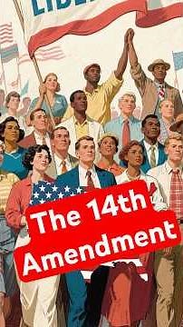 Easiest way to learn the 14th Amendment ￼
