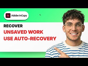 How to Recover Unsaved Work Use Auto-Recovery in InCopy [2026 Full Guide]