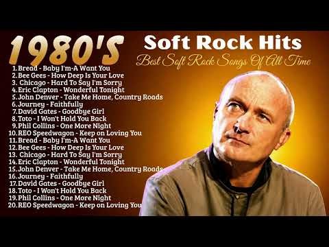 Best Soft Rock Songs Of All Time - 70s & 80s Classic Hits