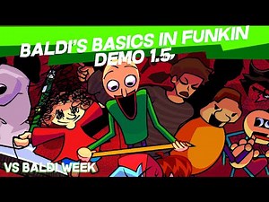 You can't math?! | Friday Night Funkin Mod V.S Baldi's Basics In Funkin v1.5 Demo (Hard)