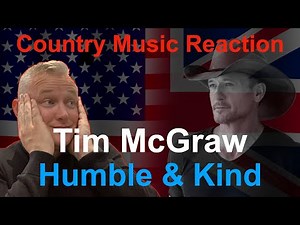 🇬🇧 British Reaction to Tim McGraw - Humble & Kind | POWERFUL MESSAGE 🇬🇧