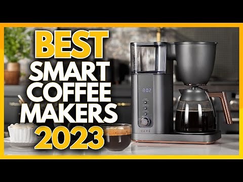 4 Best Smart Coffee Makers In 2023