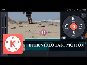 CARA MEMBUAT EFEK VIDEO 2X LEBIH CEPAT [FAST MOTION] DENGAN KINEMASTER