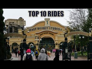 Top 10 Rides at Walt Disney Studios (Disney Adventure World)