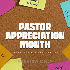 Pastor Appreciation Month - Social Media Graphics